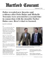 Click for pdf: Police revealed new theories and evidence after Fotis Dulos and Michelle Troconis were arrested for a second time in connection with the Jennifer Farber Dulos case.