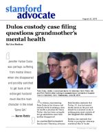 Click for pdf: Dulos custody case filing questions grandmother’s mental health