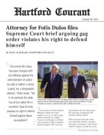 Click for pdf: Attorney for Fotis Dulos files Supreme Court brief arguing gag order violates his right to defend himself