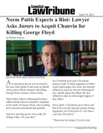 Click for pdf: Norm Pattis Expects a Riot: Lawyer Asks Jurors to Acquit Chauvin for Killing George Floyd